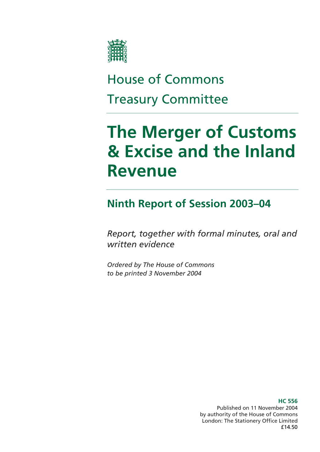The Merger of Customs & Excise and the Inland Revenue