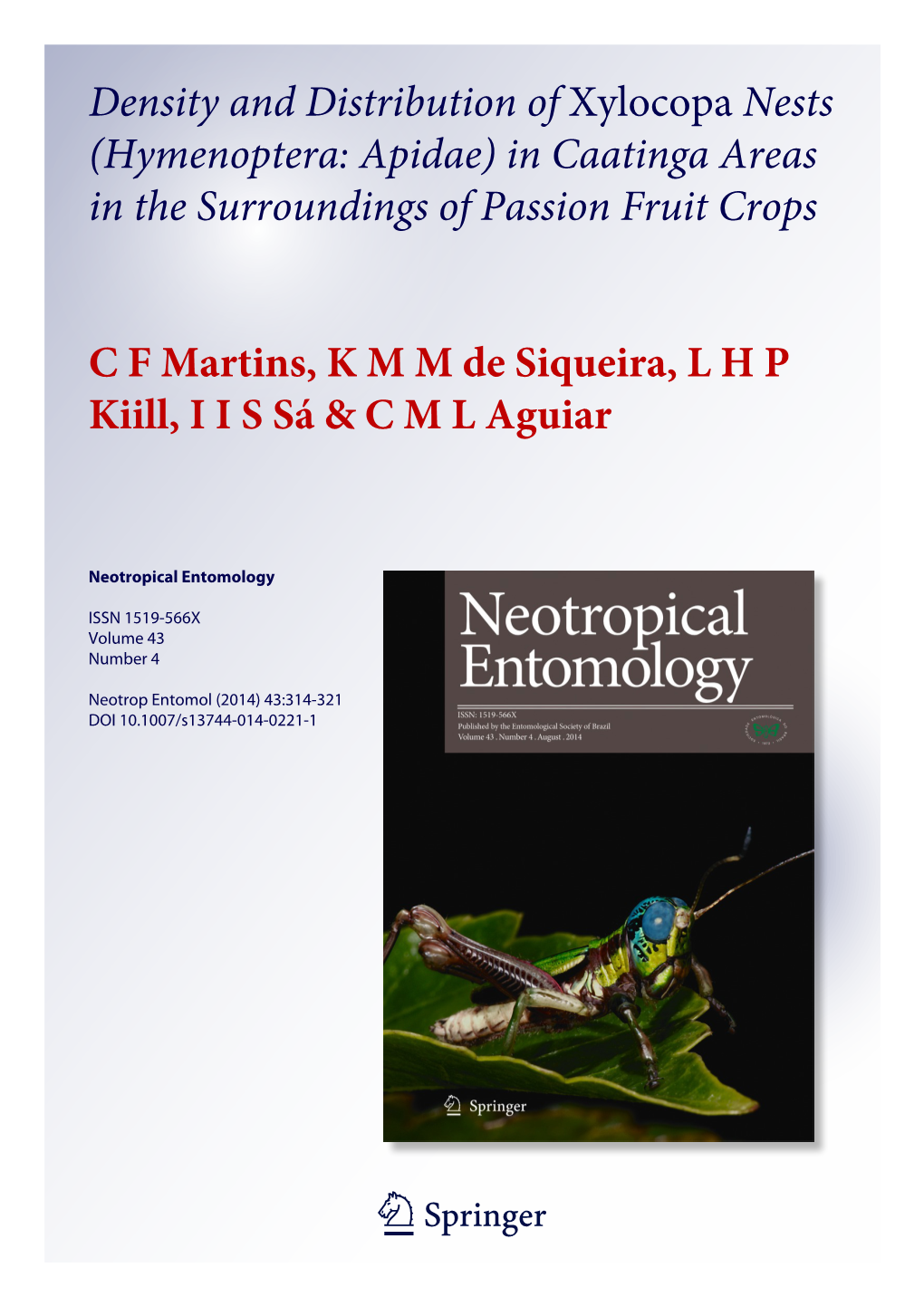 Density and Distribution of Xylocopa Nests (Hymenoptera: Apidae) in Caatinga Areas in the Surroundings of Passion Fruit Crops