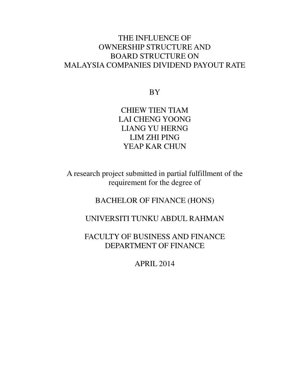 The Influence of Ownership Structure and Board Structure on Malaysia Companies Dividend Payout Rate