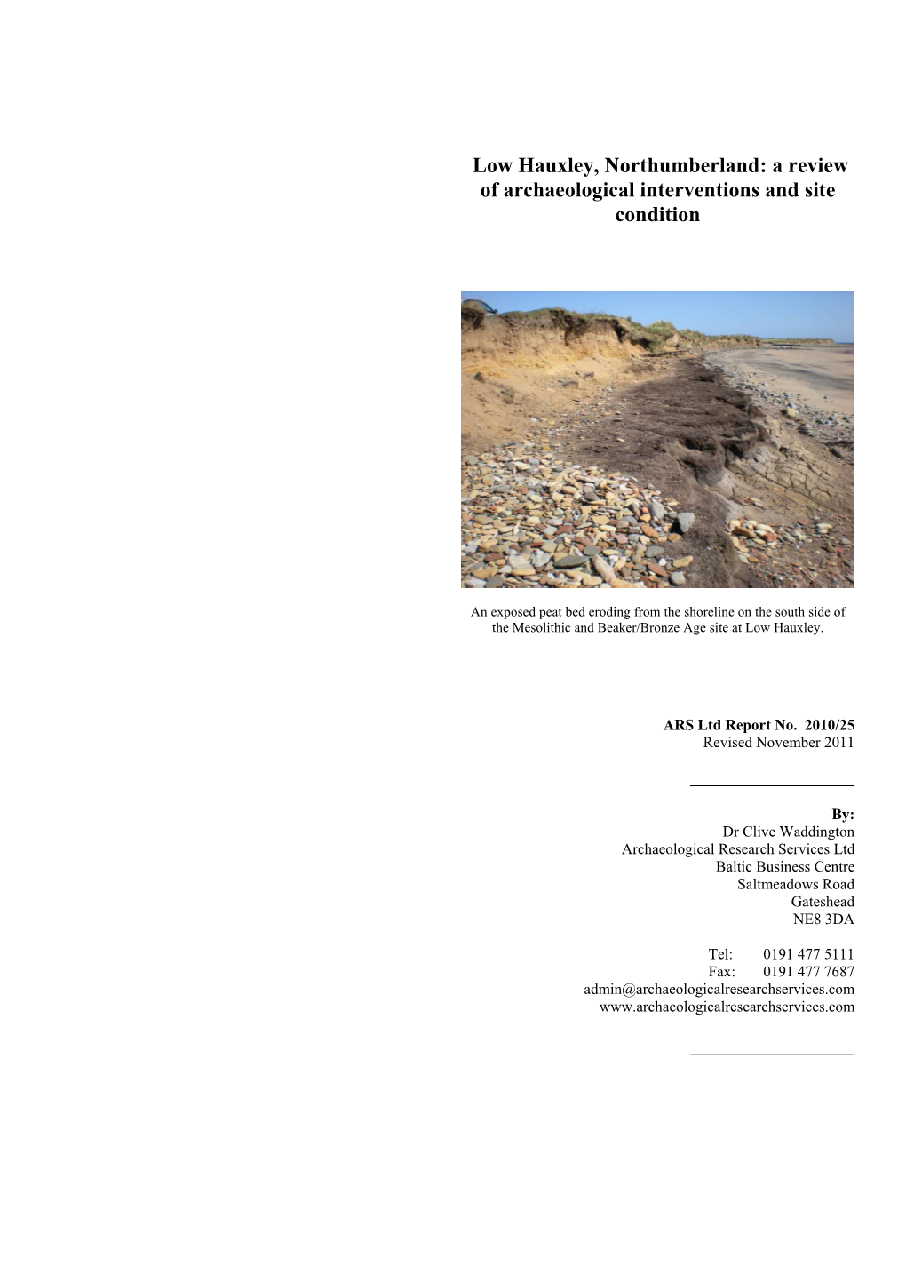 Low Hauxley, Northumberland: a Review of Archaeological Interventions and Site Condition