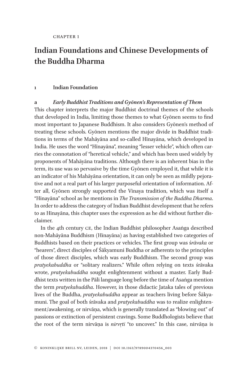 Indian Foundations and Chinese Developments of the Buddha Dharma