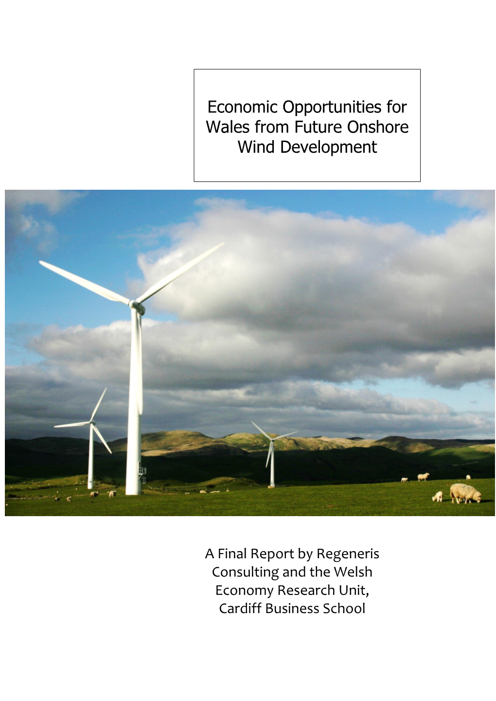 Economic Opportunities for Wales from Onshore Wind