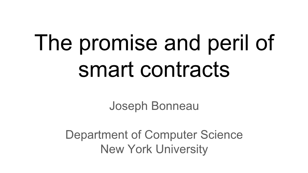 The Promise and Peril of Smart Contracts