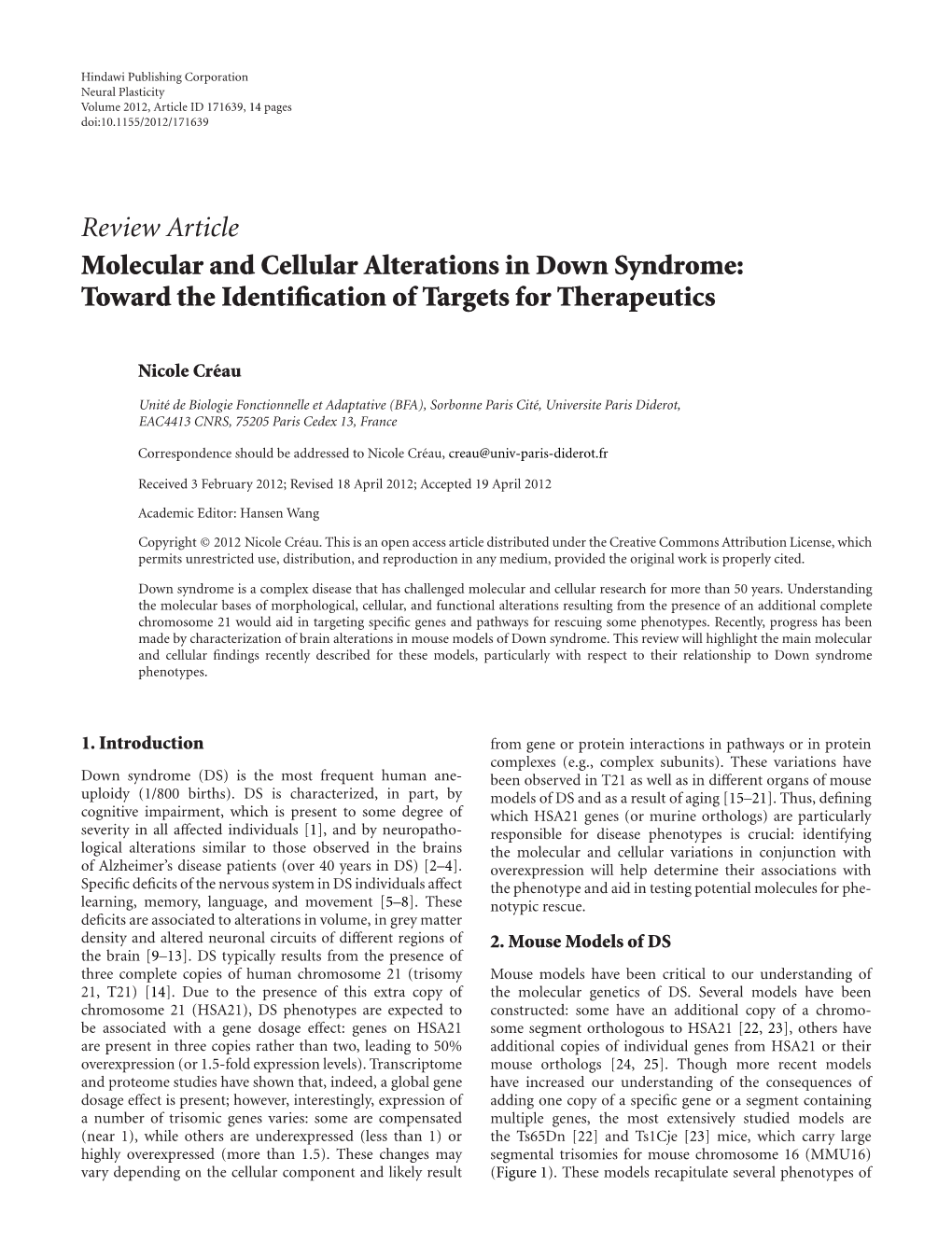 Molecular and Cellular Alterations in Down Syndrome: Toward the Identiﬁcation of Targets for Therapeutics