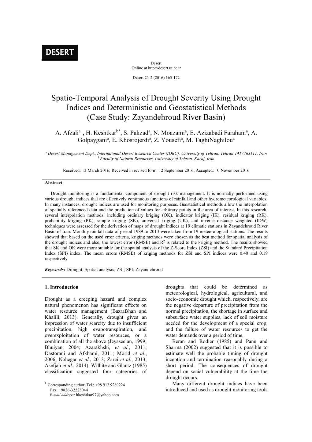 Spatio-Temporal Analysis of Drought Severity Using Drought Indices and Deterministic and Geostatistical Methods (Case Study: Zayandehroud River Basin)