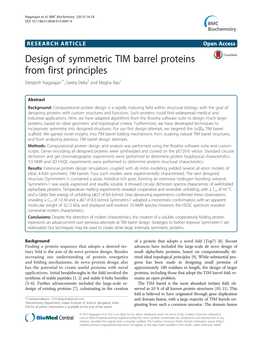 Design of Symmetric TIM Barrel Proteins from First Principles Deepesh Nagarajan1*, Geeta Deka2 and Megha Rao1