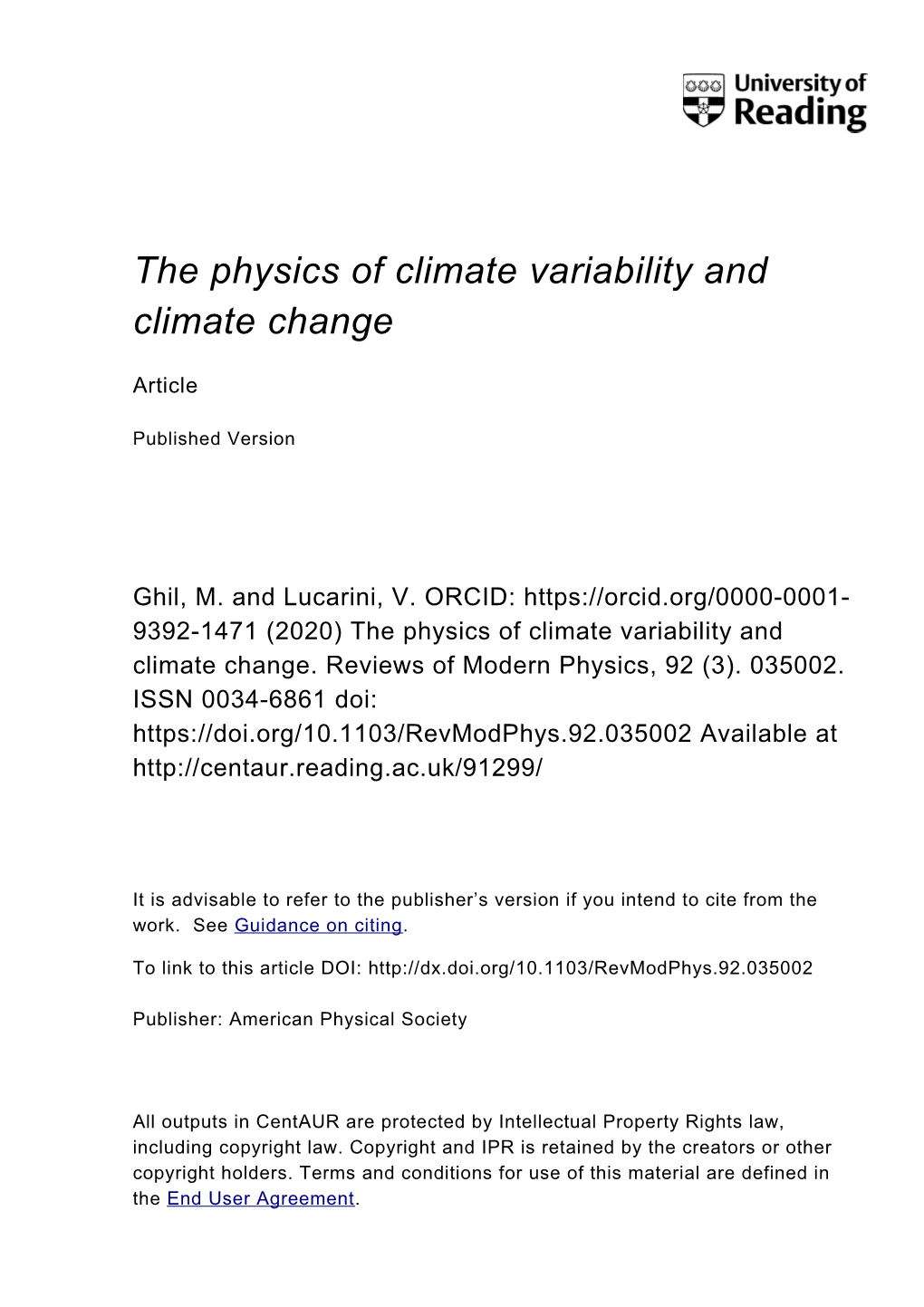 The Physics of Climate Variability and Climate Change