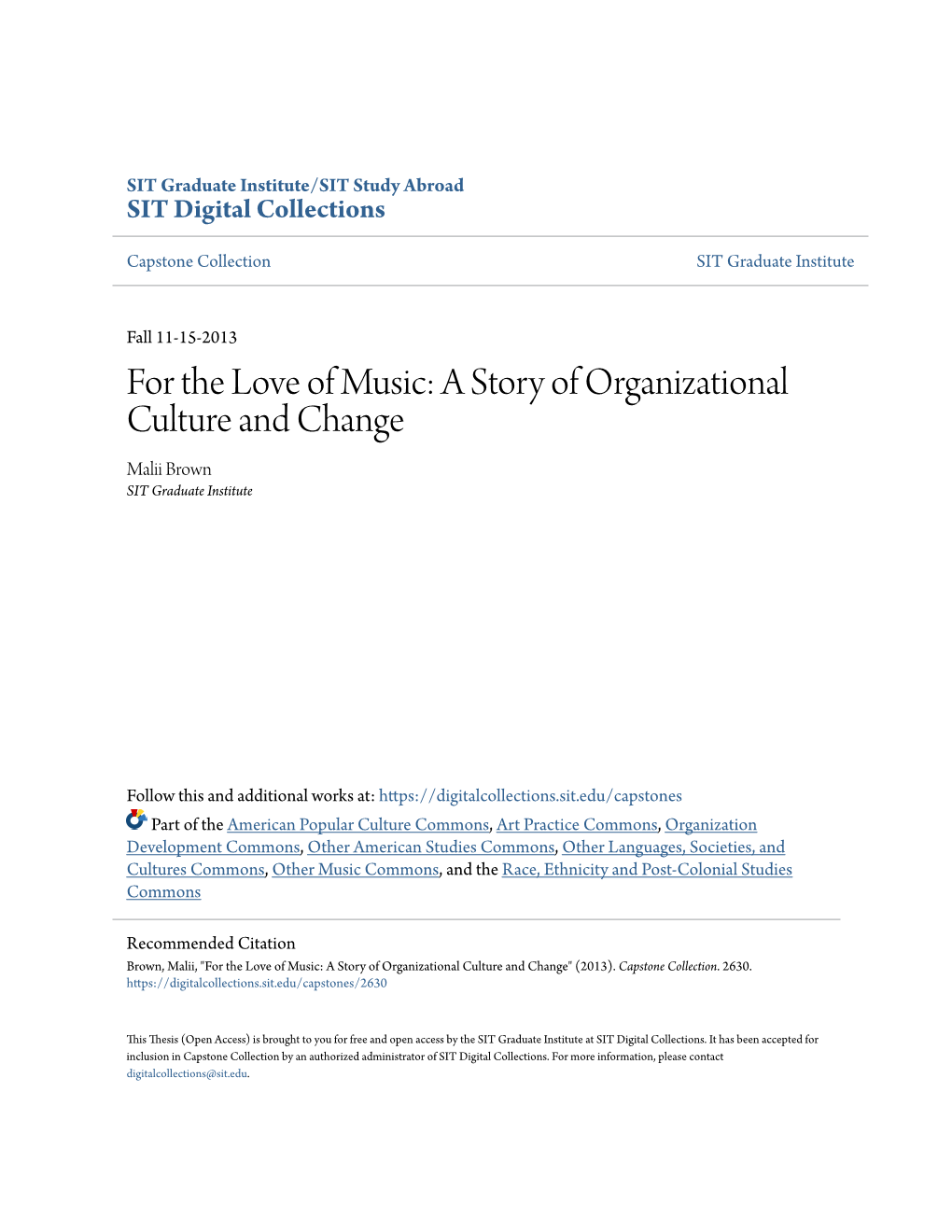 For the Love of Music: a Story of Organizational Culture and Change Malii Brown SIT Graduate Institute