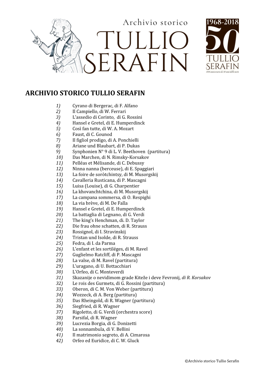 ARCHIVIO STORICO TULLIO SERAFIN, Inventario Italiano