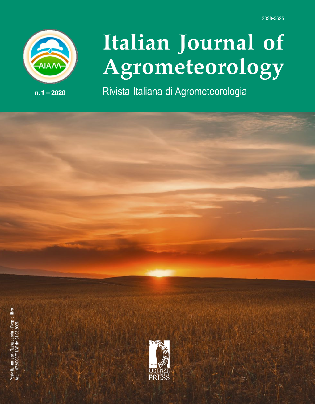 Italian Journal of Agrometeorology Rivista Italiana Di Agrometeorologia SCIENTIFIC DIRECTOR PUBLICATION DIRECTOR