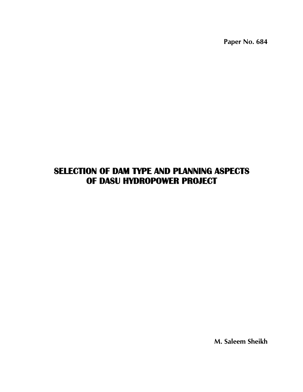 Selection of Dam Type and Planning Aspects of Dasu Hydropower Project