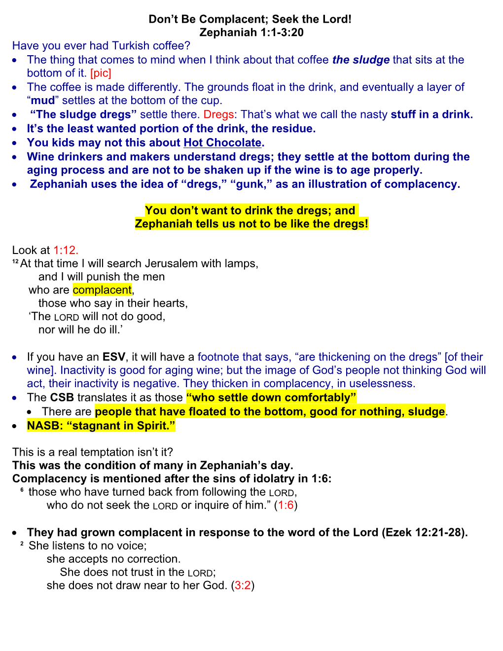 Don't Be Complacent; Seek the Lord! Zephaniah 1:1-3:20