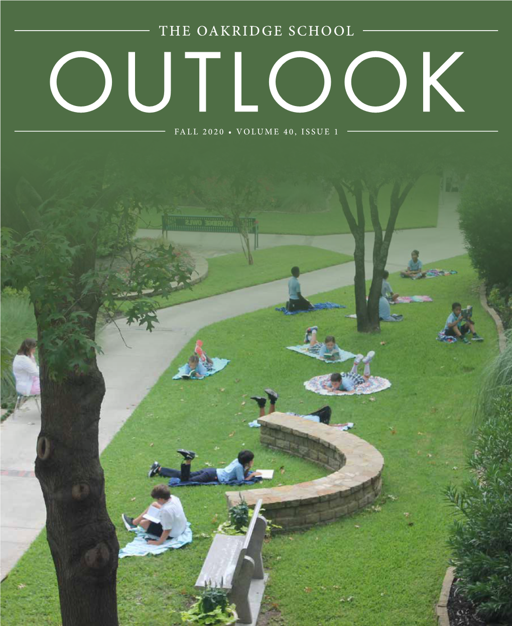 Outlook Fall 2020 • Volume 40, Issue 1 Features