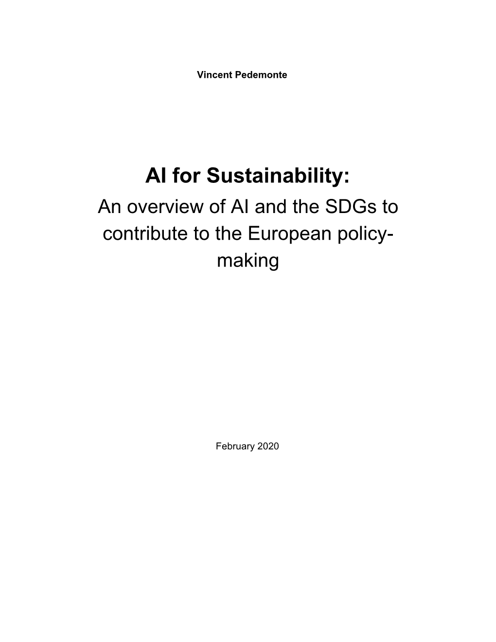 AI for Sustainability: an Overview of AI and the Sdgs to Contribute to the European Policy- Making