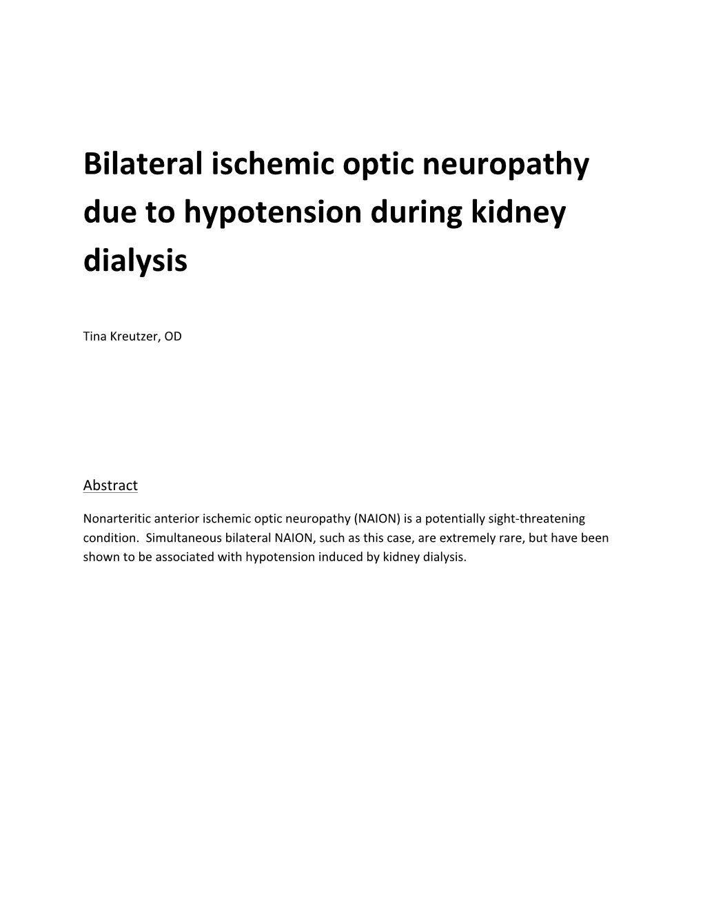 Bilateral Ischemic Optic Neuropathy Due to Hypotension During Kidney Dialysis