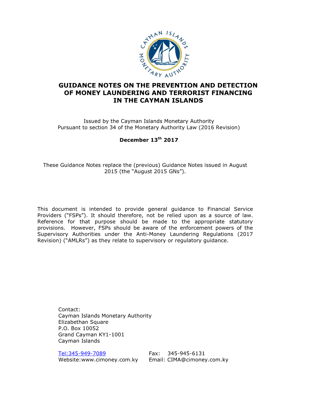 Guidance Notes on the Prevention and Detection of Money Laundering and Terrorist Financing in the Cayman Islands
