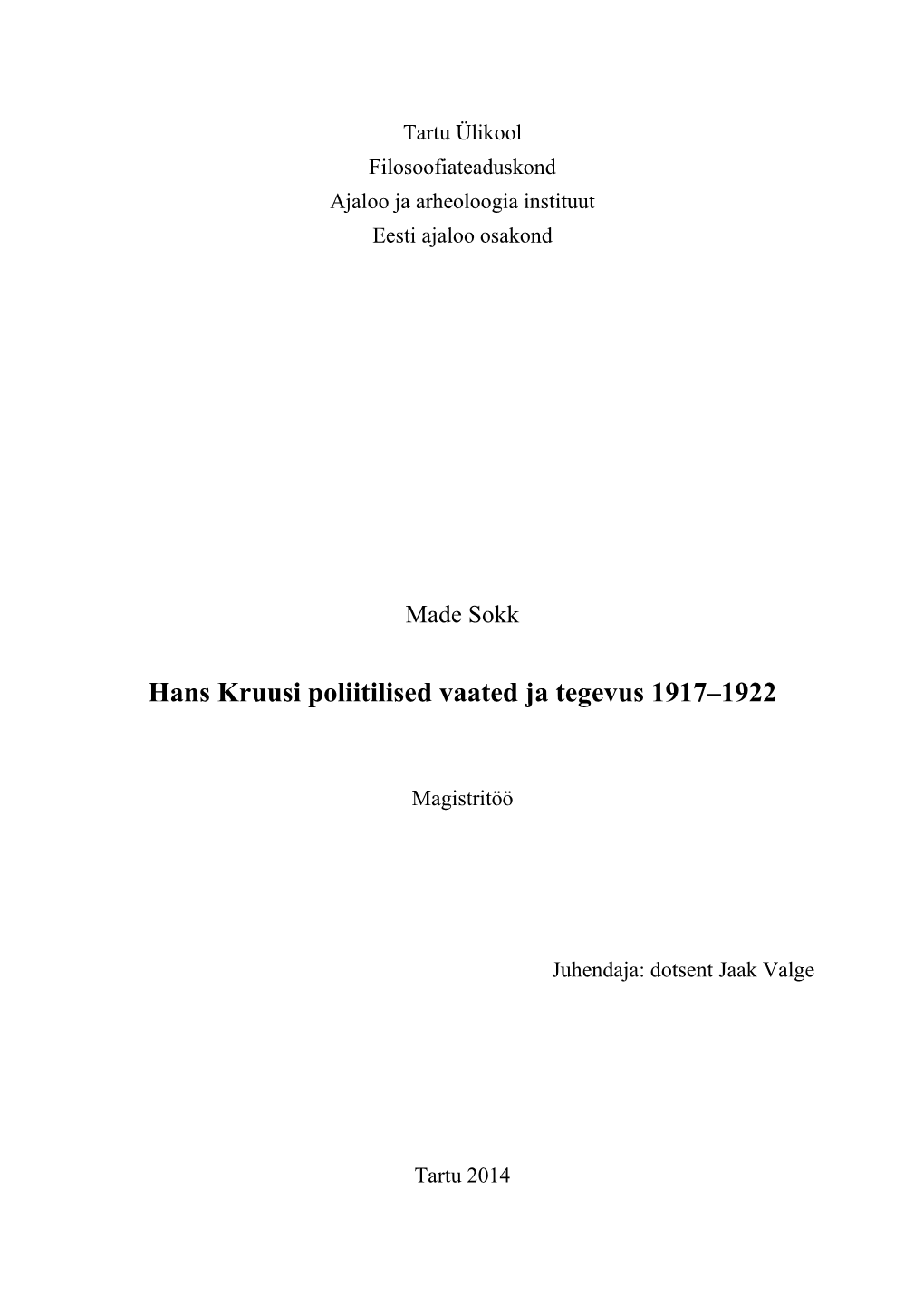Hans Kruusi Poliitilised Vaated Ja Tegevus 1917–1922