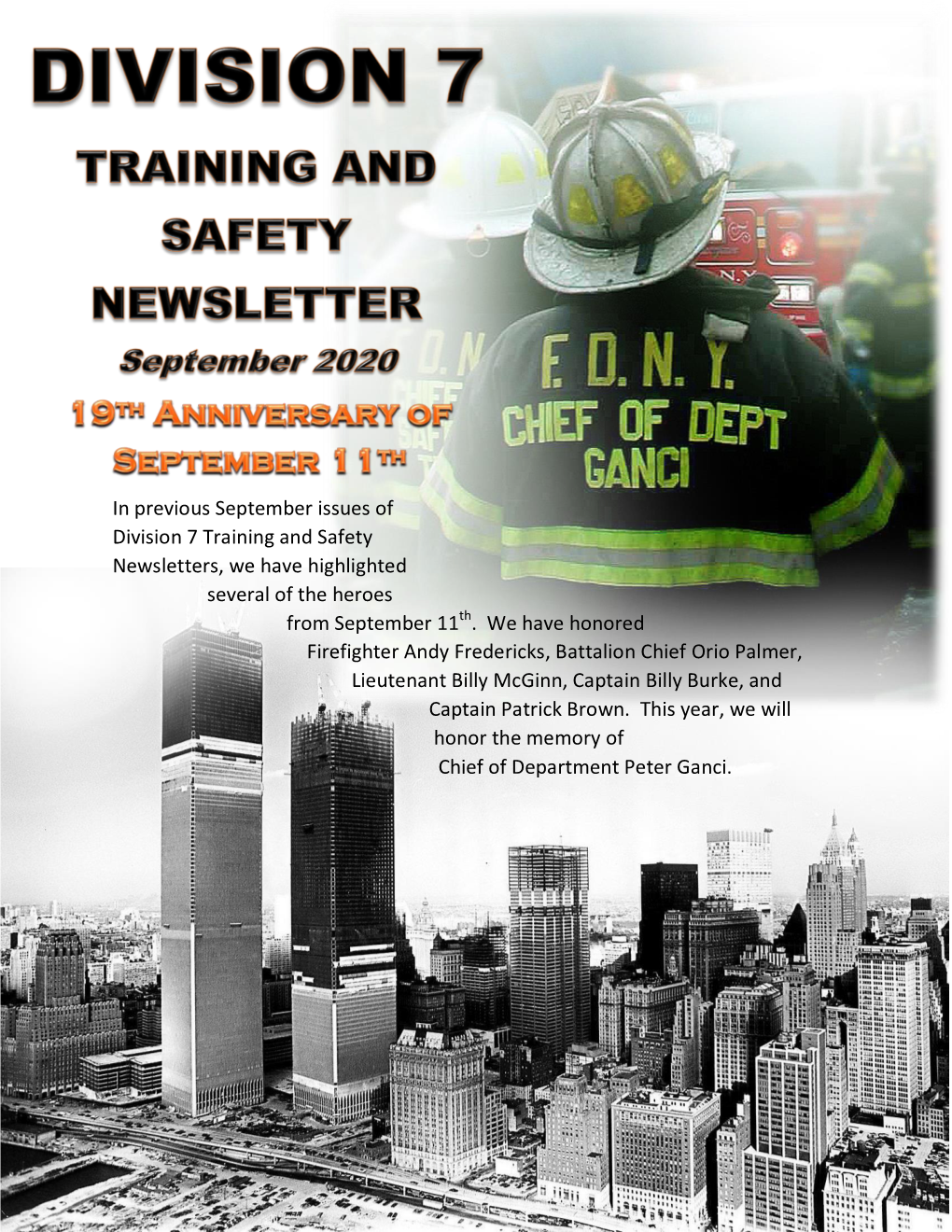 In Previous September Issues of Division 7 Training and Safety Newsletters, We Have Highlighted Several of the Heroes from September 11Th