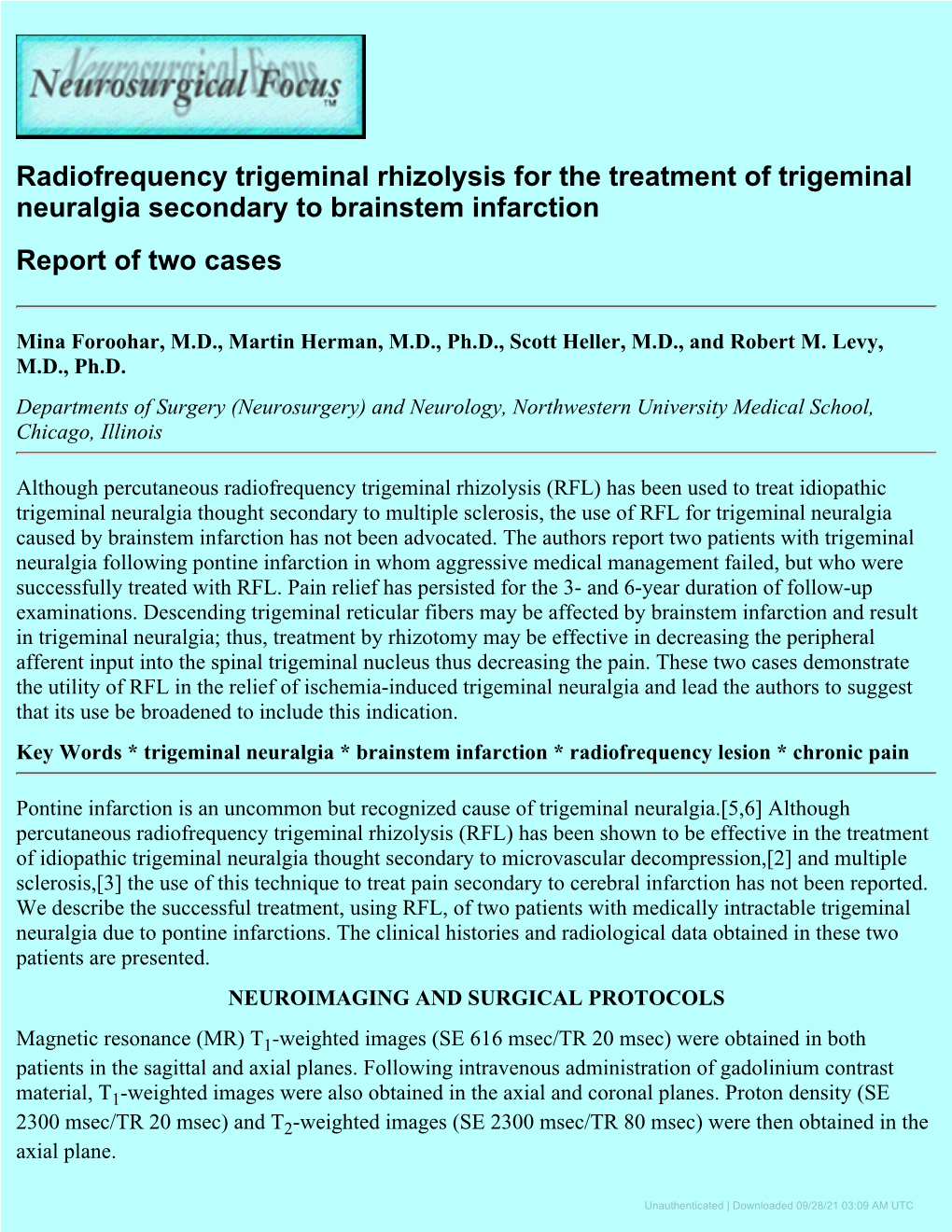 Radiofrequency Trigeminal Rhizolysis for the Treatment of Trigeminal Neuralgia Secondary to Brainstem Infarction Report of Two Cases