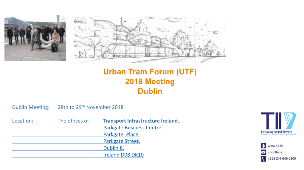 Urban Tram Forum (UTF) 2018 Meeting Dublin