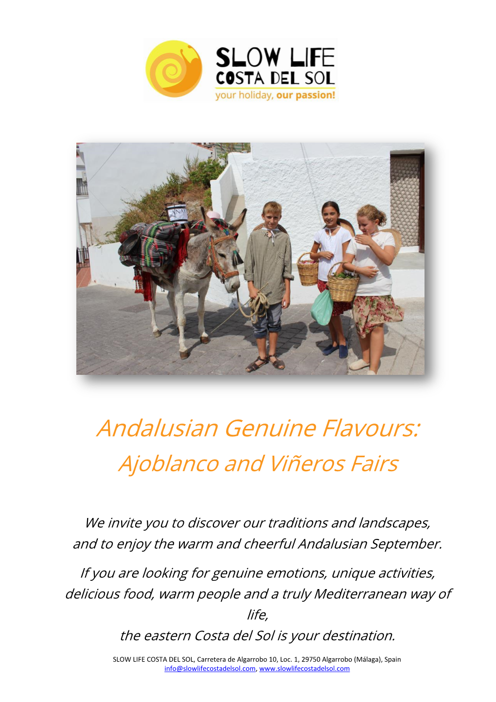 Andalusian Genuine Flavours: Ajoblanco and Viñeros Fairs