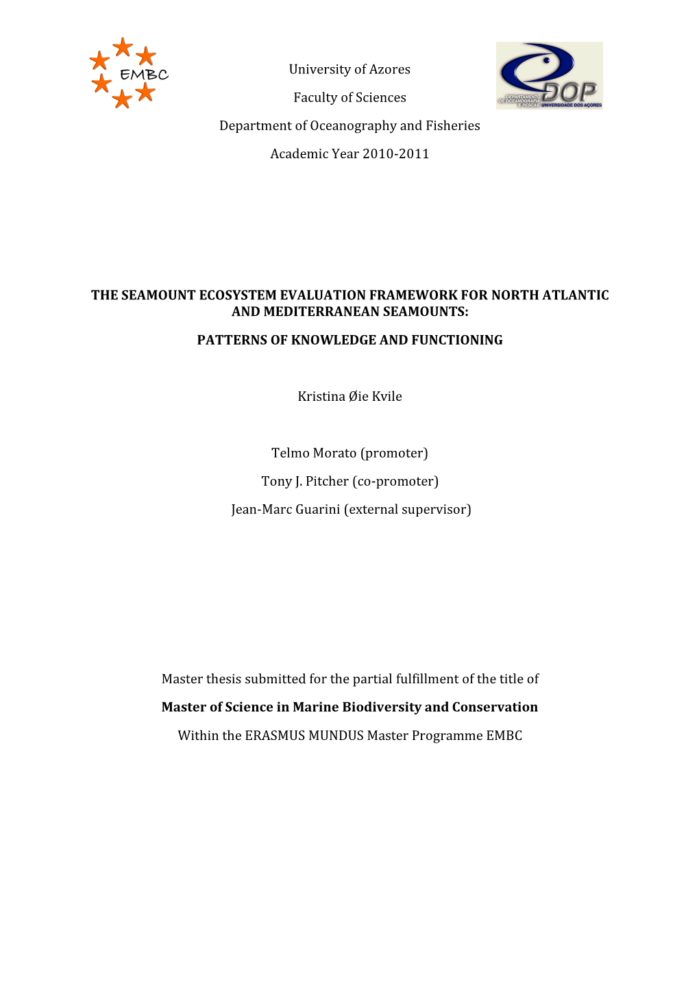 K.Kvile / Seamount Ecosystem Evaluation Framework for Atlantic