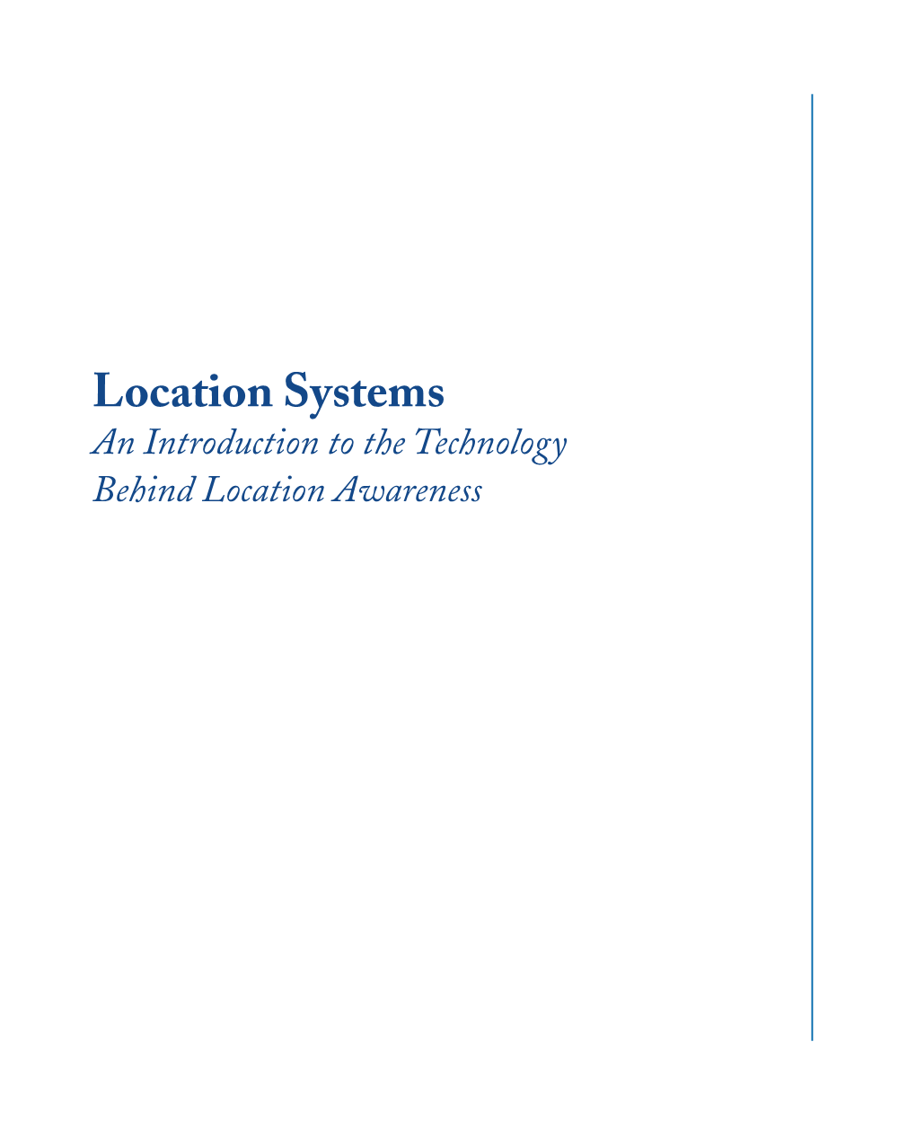 Location Systems an Introduction to the Technology Behind Location Awareness
