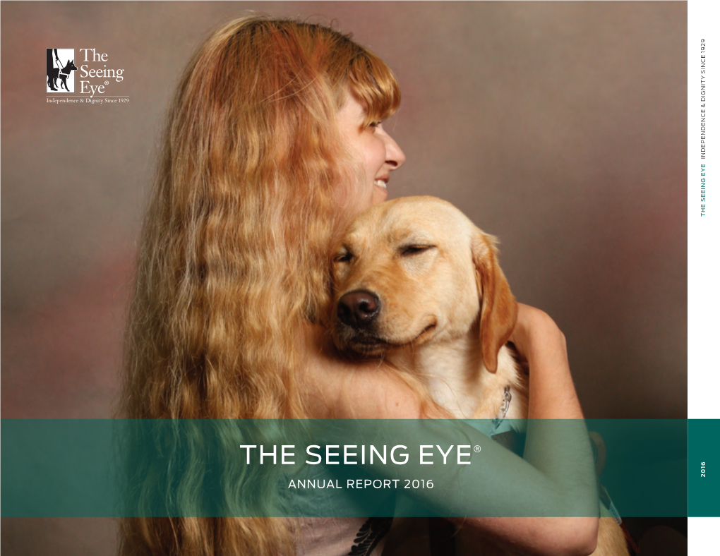 ANNUAL REPORT 2016 the Seeing Eye