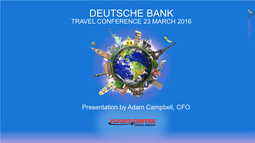 Deutsche Bank Travel Conference Presentation