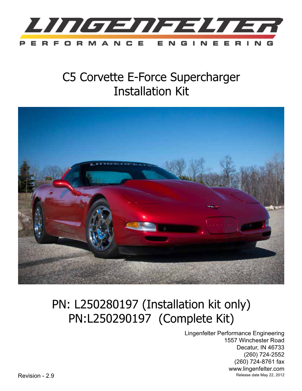 L250280197 Lingenfelter C5 Corvette E-Force Supercharger Install