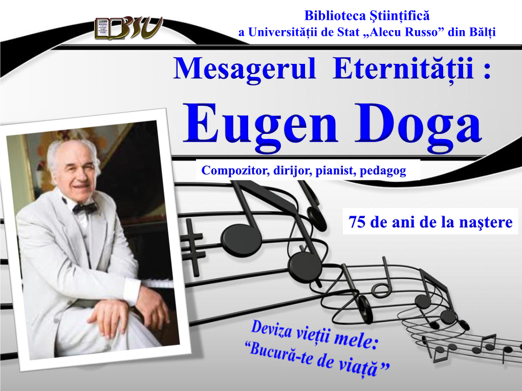 Eugen Doga Compozitor, Dirijor, Pianist, Pedagog