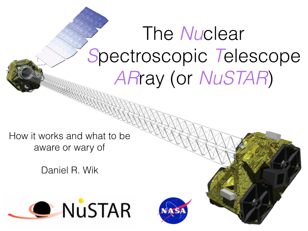 The Nuclear Spectroscopic Telescope Array (Or Nustar)