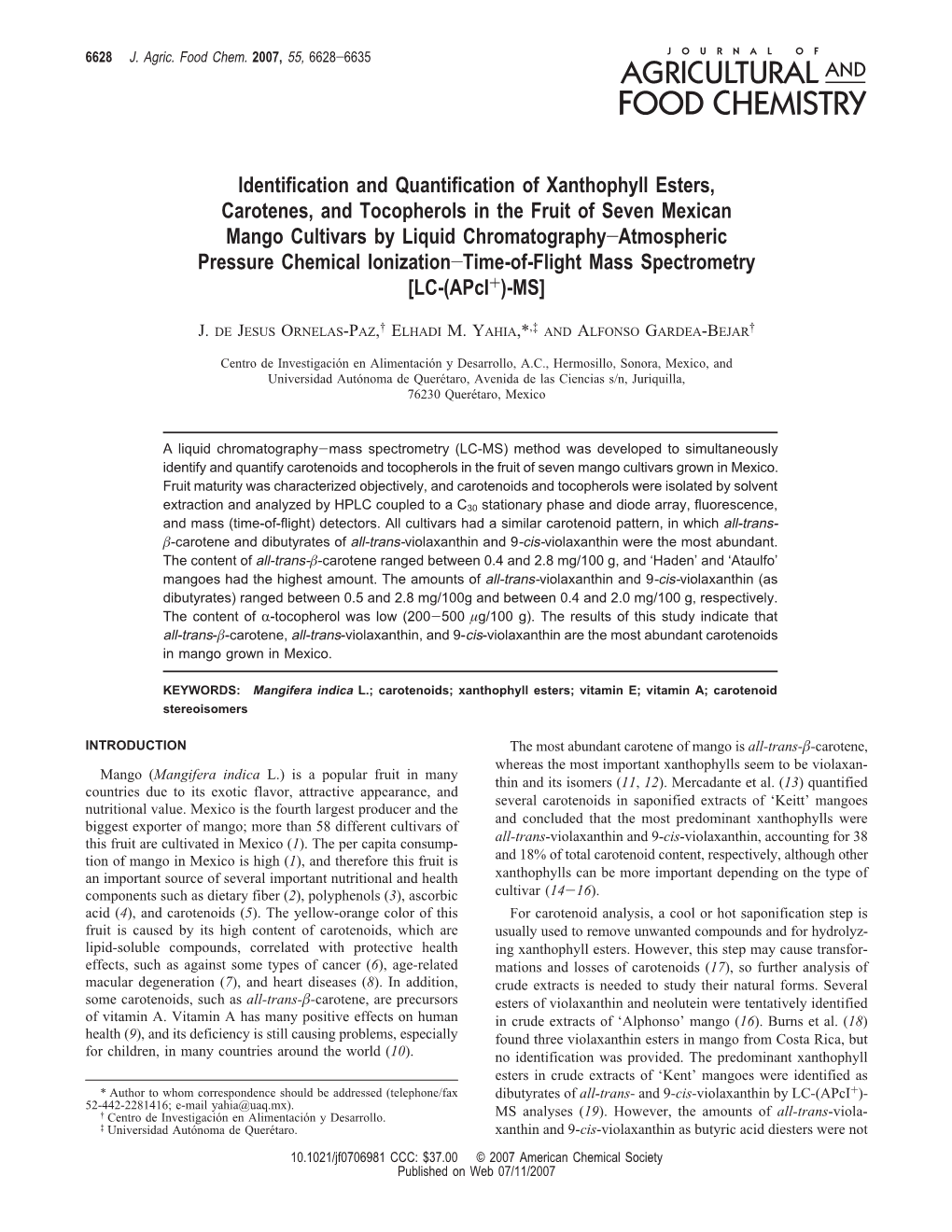 Identification and Quantification of Xanthophyll Esters, Carotenes, And