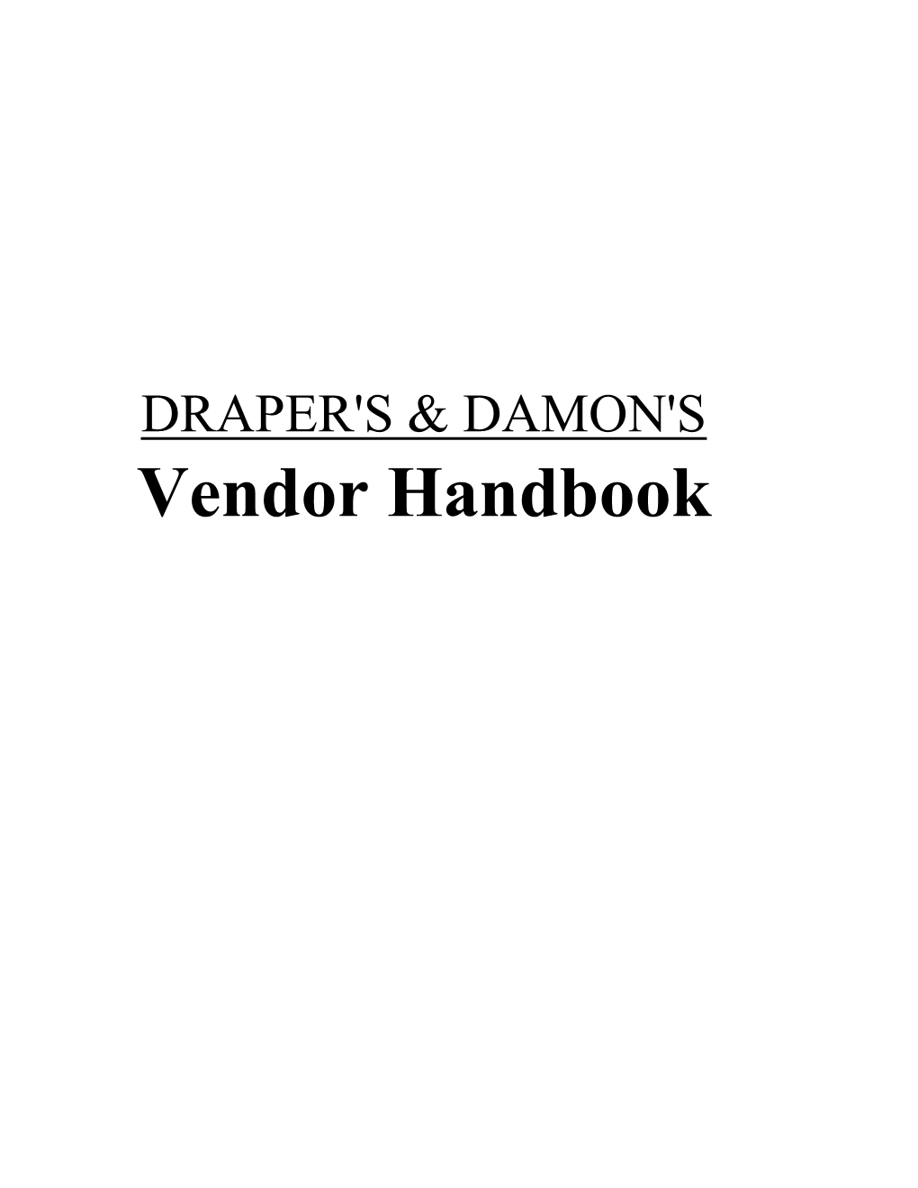 Draper's & Damon's Vendor Manual