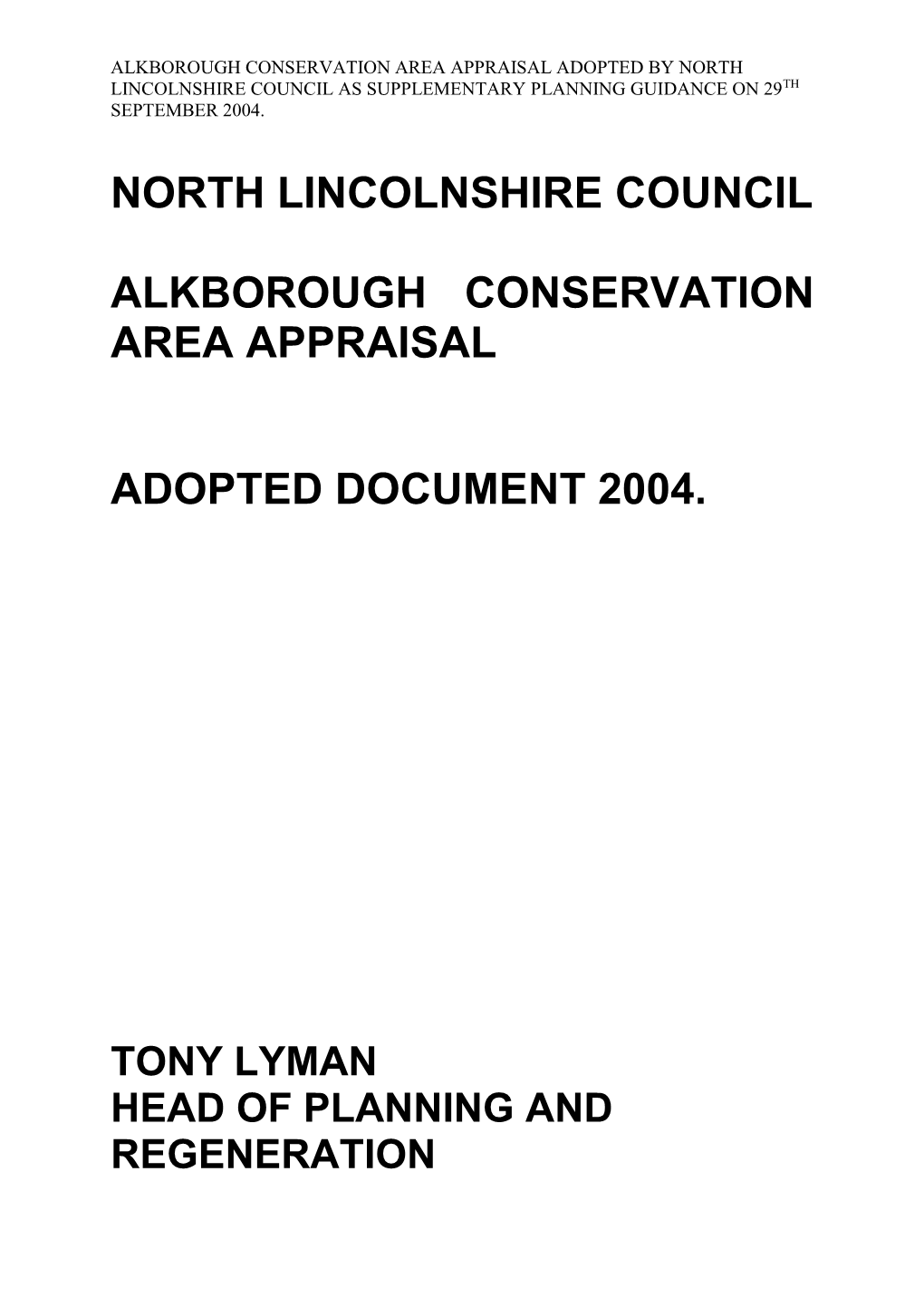 Alkborough Conservation Area Appraisal Adopted by North Lincolnshire Council As Supplementary Planning Guidance on 29Th September 2004