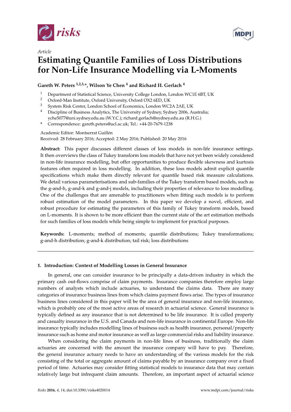 Estimating Quantile Families of Loss Distributions for Non-Life Insurance Modelling Via L-Moments