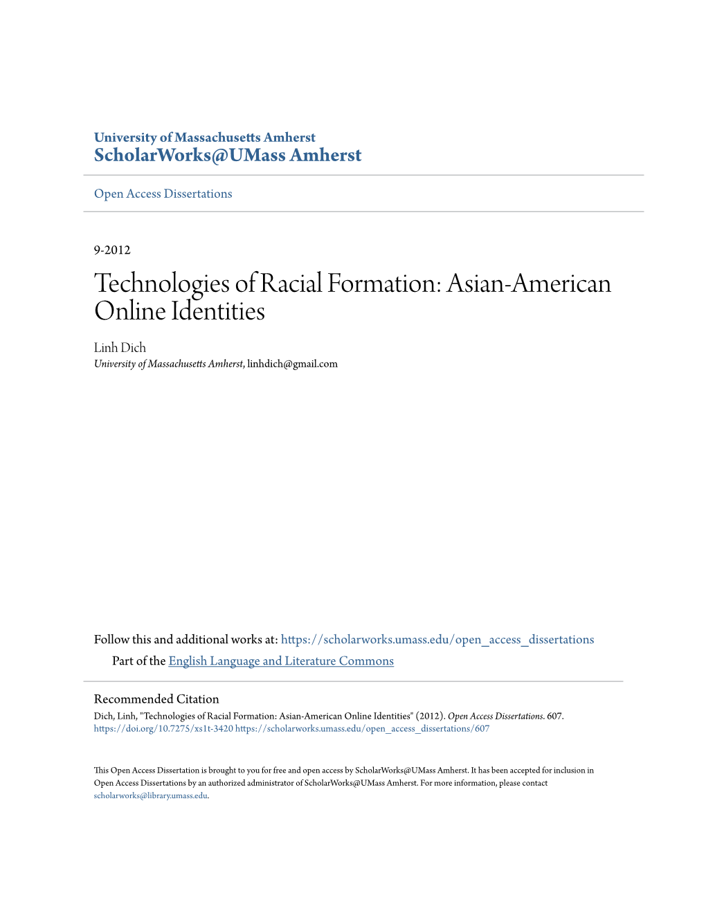 Technologies of Racial Formation: Asian-American Online Identities Linh Dich University of Massachusetts Amherst, Linhdich@Gmail.Com