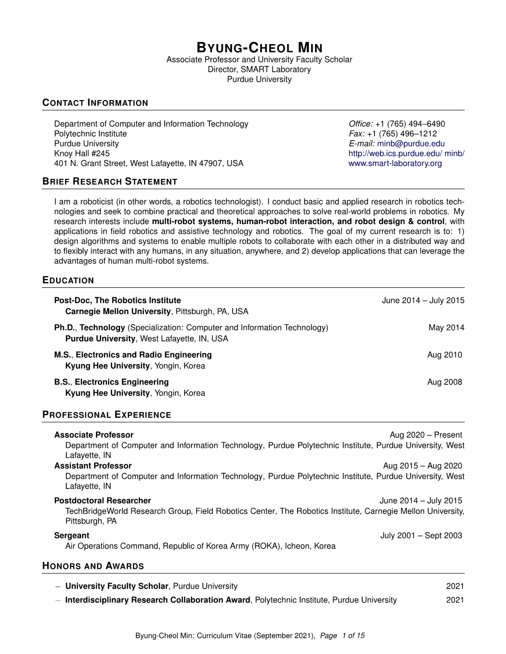 BYUNG-CHEOL MIN Associate Professor and University Faculty Scholar Director, SMART Laboratory Purdue University