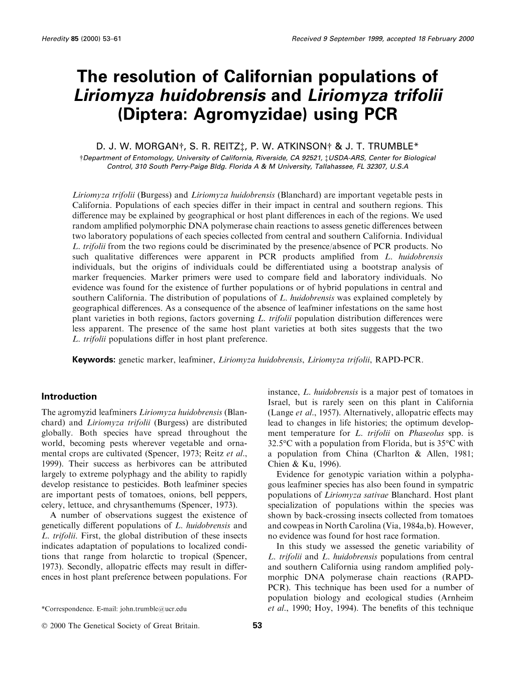 The Resolution of Californian Populations of Liriomyza Huidobrensis and Liriomyza Trifolii (Diptera: Agromyzidae) Using PCR