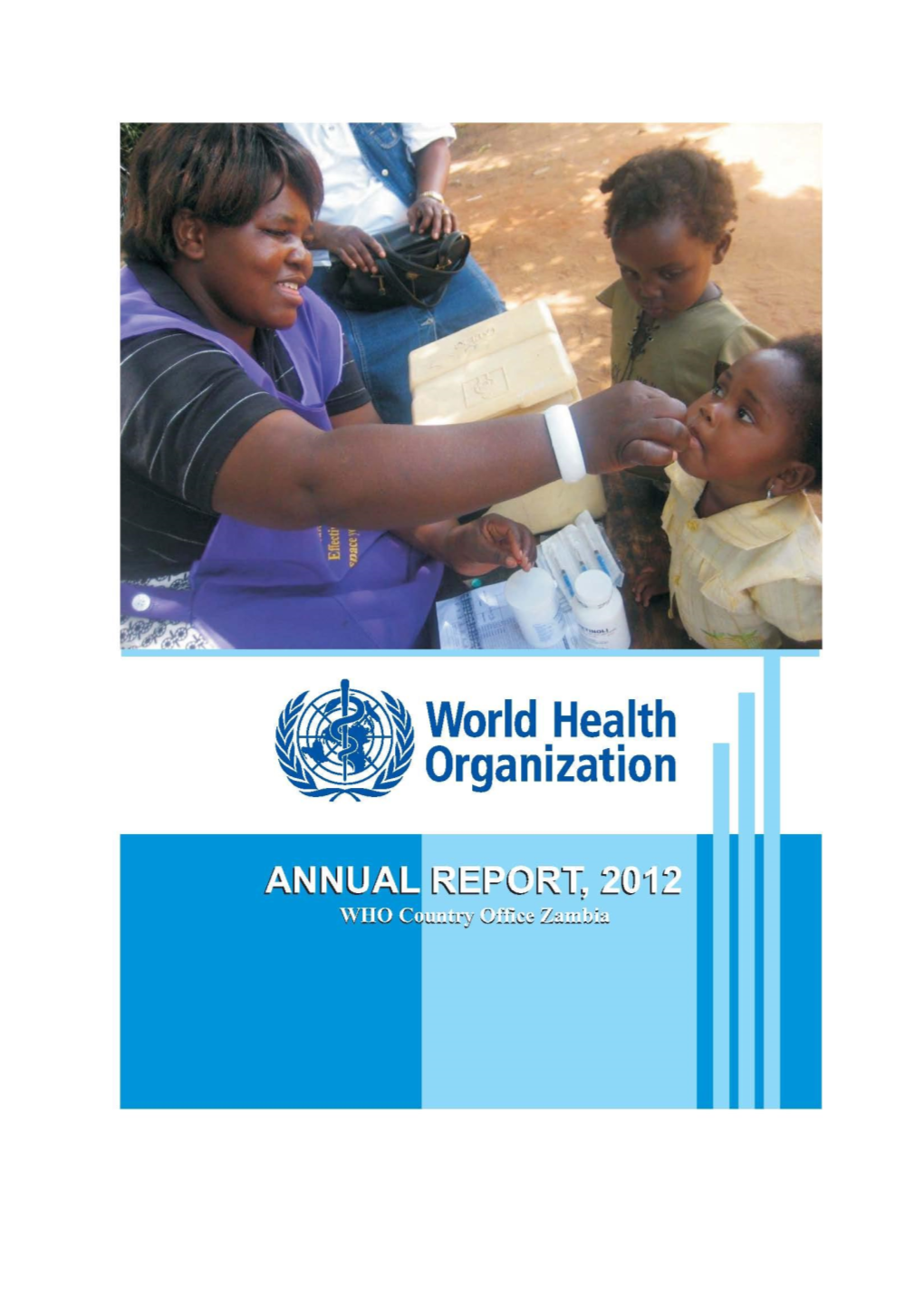 Annual Report, 2012 WHO Country Office Zambia