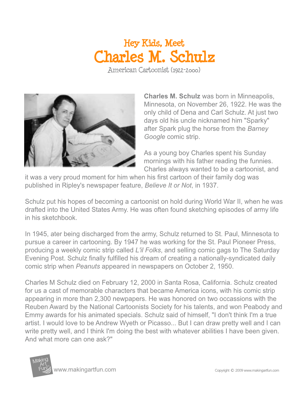 Charles M. Schulz American Cartoonist (1922-2000)