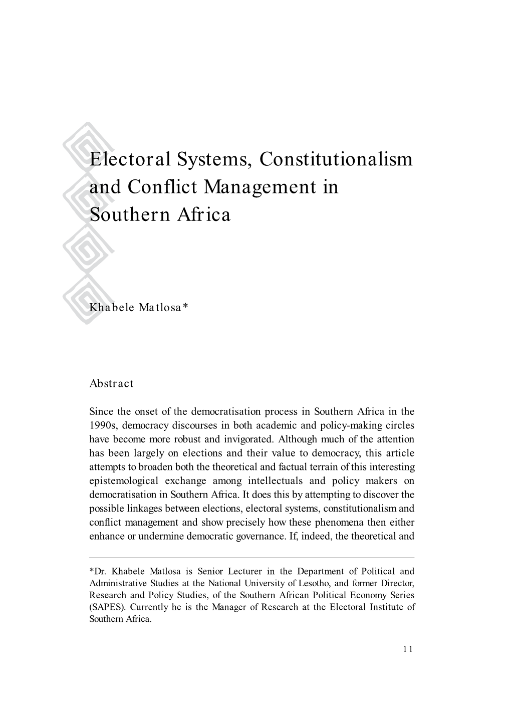 Electoral Systems, Constitutionalism and Conflict Management in Southern Africa