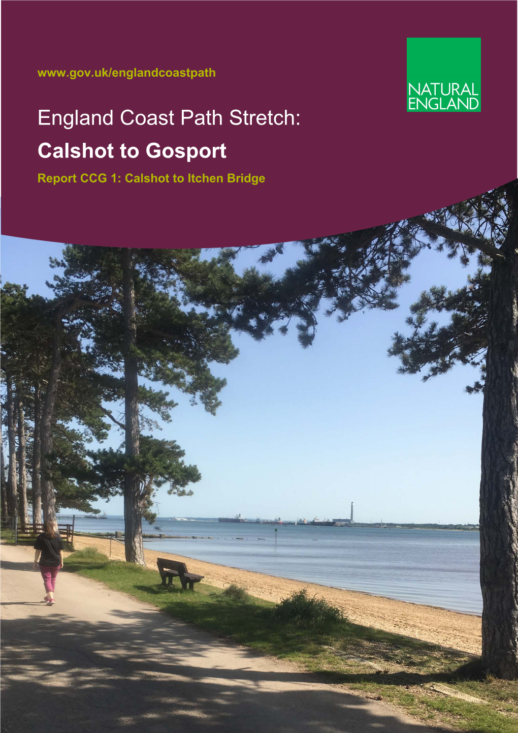 England Coast Path Stretch: Calshot to Gosport Report CCG 1: Calshot to Itchen Bridge