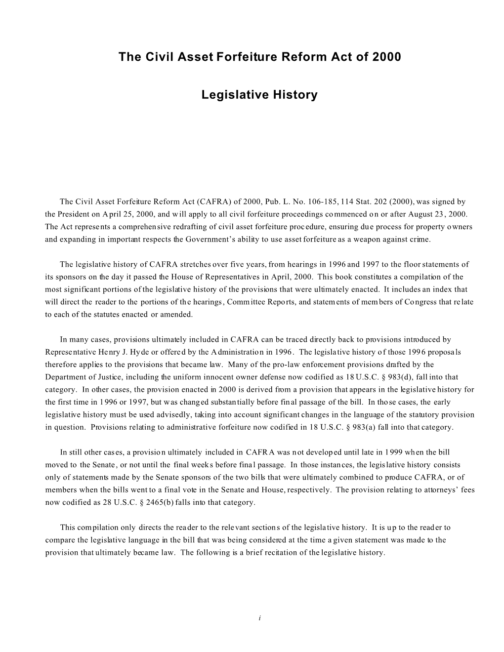 The Civil Asset Forfeiture Reform Act of 2000 Legislative History