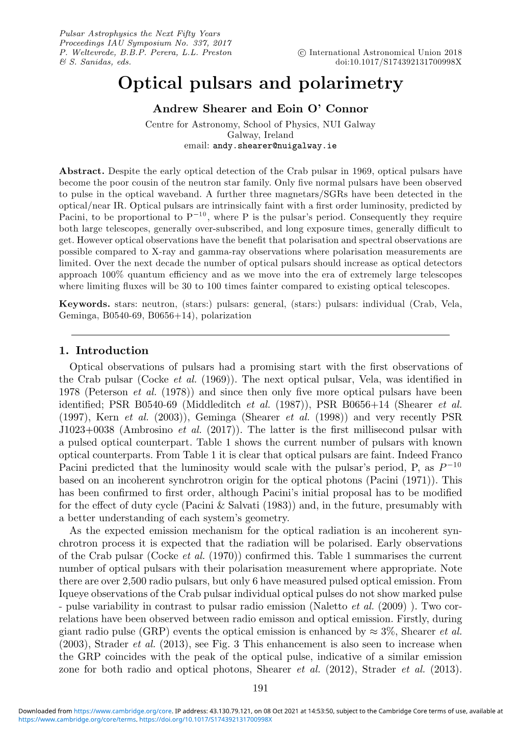 Optical Pulsars and Polarimetry Andrew Shearer and Eoin O’ Connor Centre for Astronomy, School of Physics, NUI Galway Galway, Ireland Email: Andy.Shearer@Nuigalway.Ie