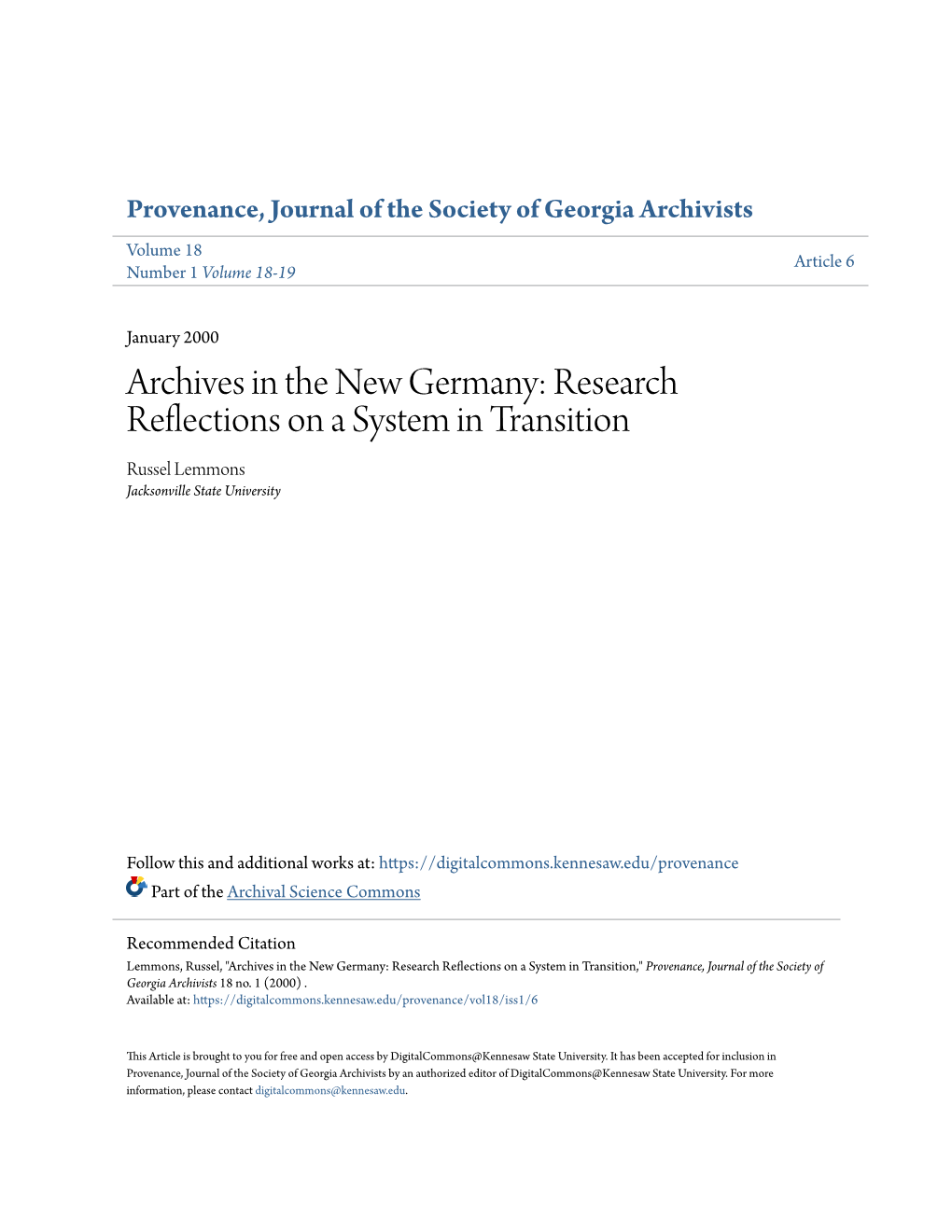 Archives in the New Germany: Research Reflections on a System in Transition Russel Lemmons Jacksonville State University