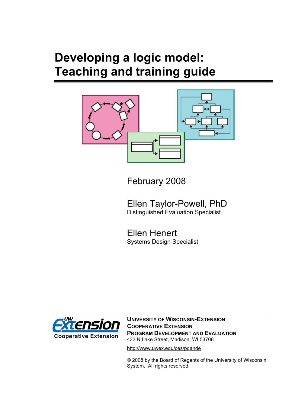 Developing a Logic Model: Teaching and Training Guide