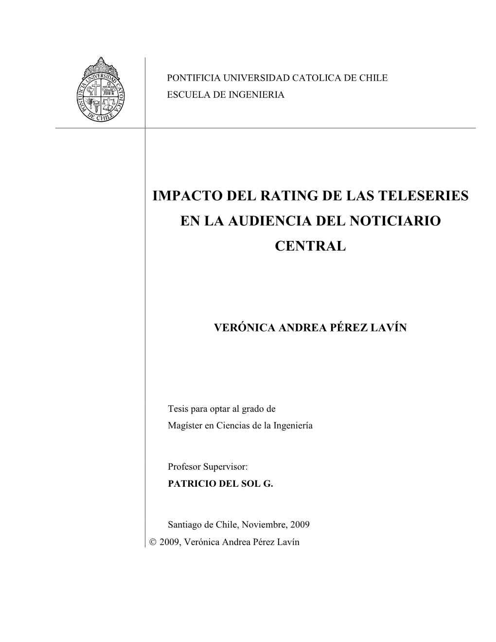 Impacto Del Rating De Las Teleseries En La Audiencia Del Noticiario Central