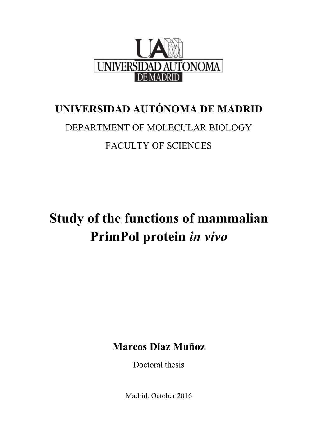 Study of the Functions of Mammalian Primpol Protein in Vivo