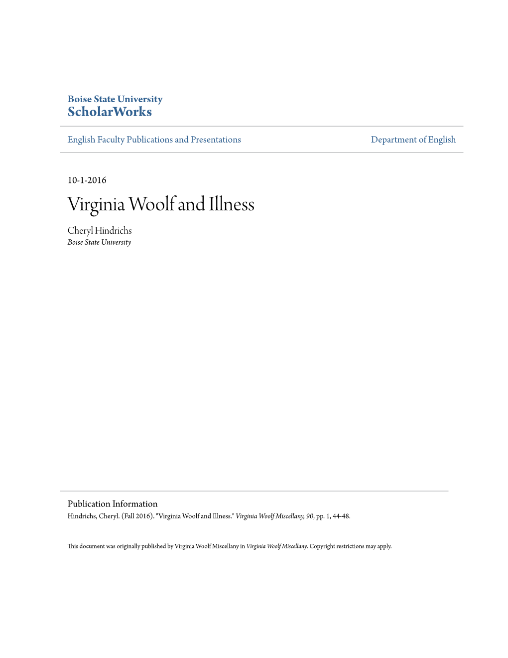 Virginia Woolf and Illness Cheryl Hindrichs Boise State University